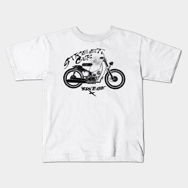 Street Cub Born to Ride Kids T-Shirt by DAIMOTION